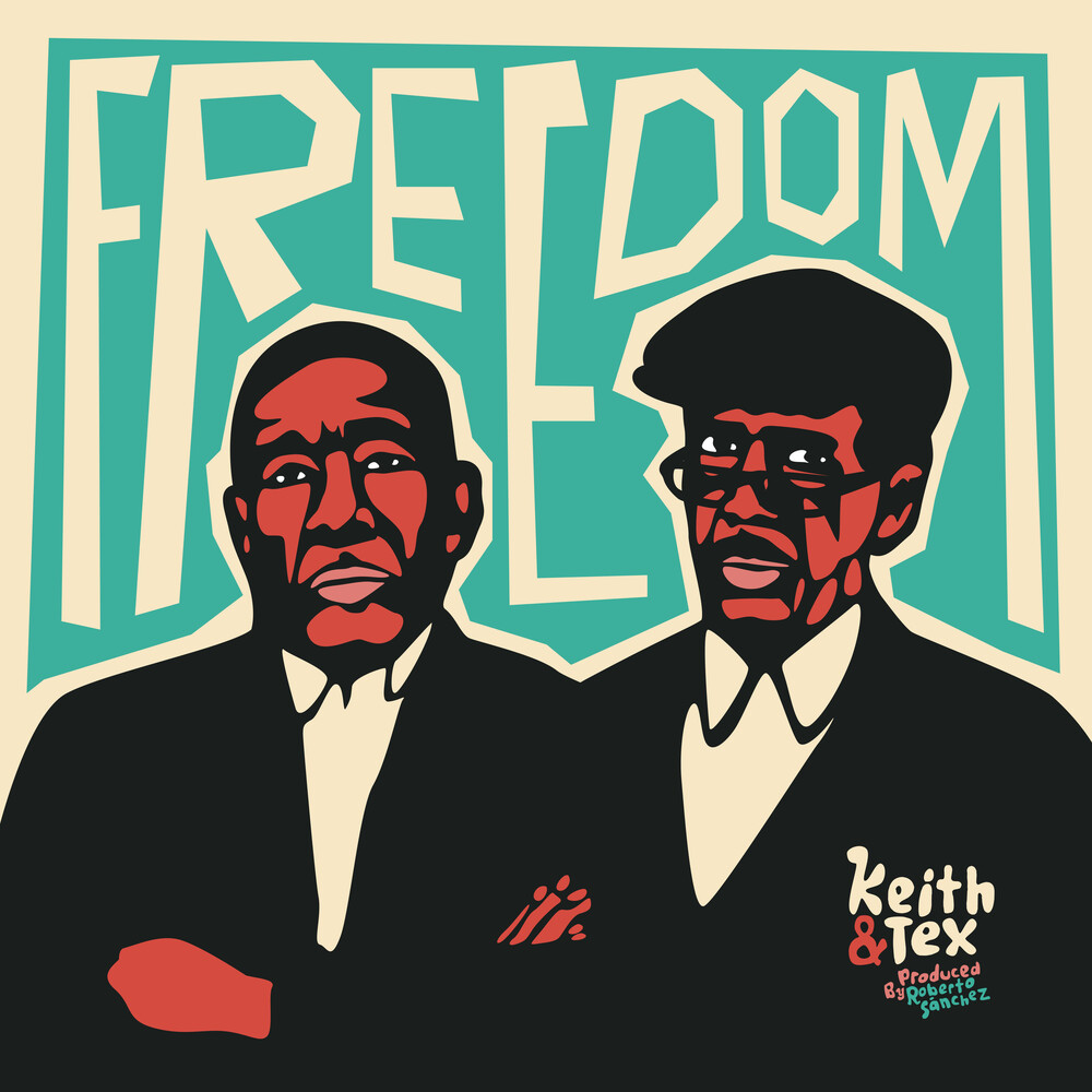 Keith & Tex - Freedom (Spa)