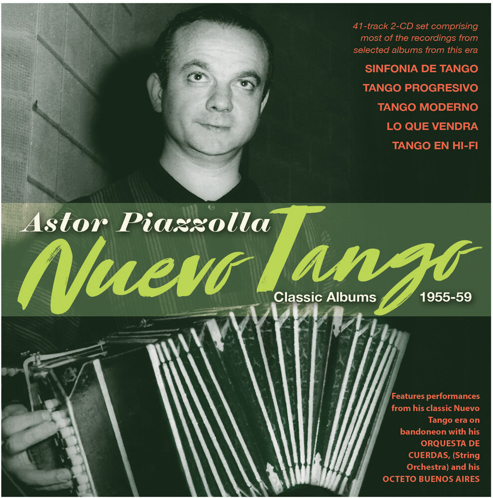 Astor Piazzolla - Nuevo Tango: Classic Albums 1955-59