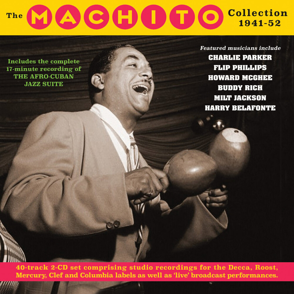 Machito & His Afro-Cubans - Machito Collection 1941-52