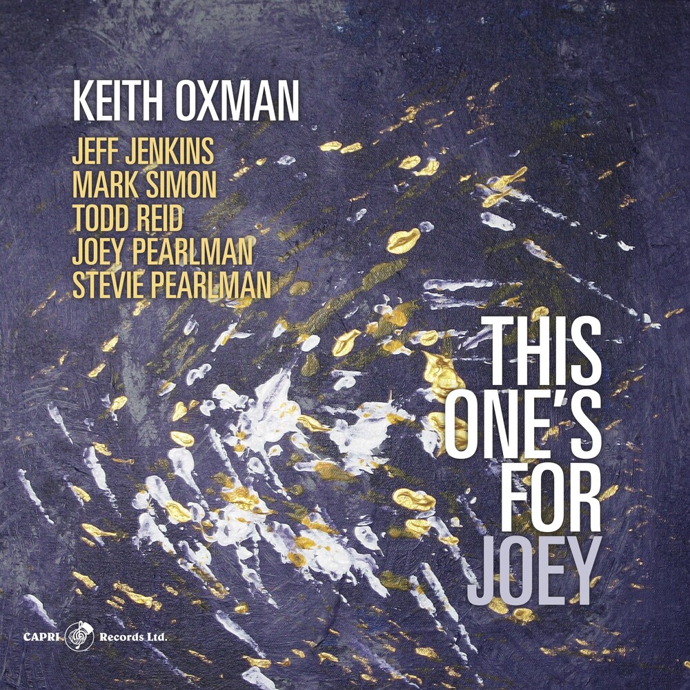 Keith Oxman - This One's For Joey
