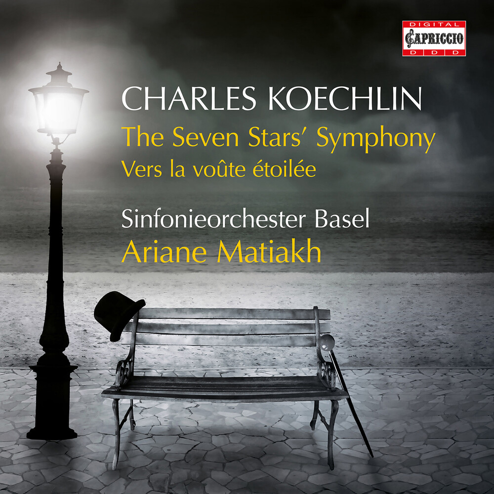 Koechlin / Sinfonieorchester Basel - Seven Stars Symphony / Vers La Voute Etoilee