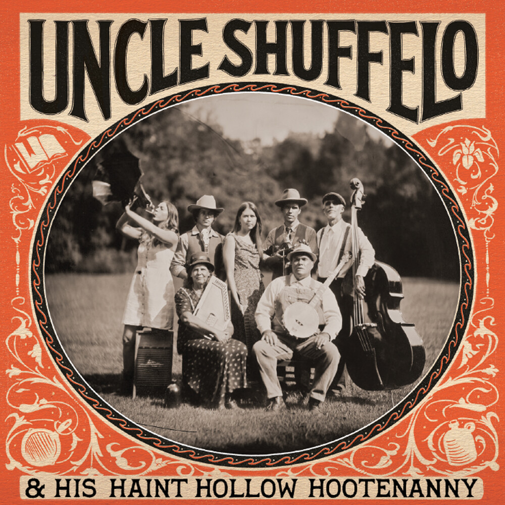 Uncle Shuffelo & His Haint Hollow Hootenanny - Uncle Shuffelo & His Haint Hollow Hootenanny