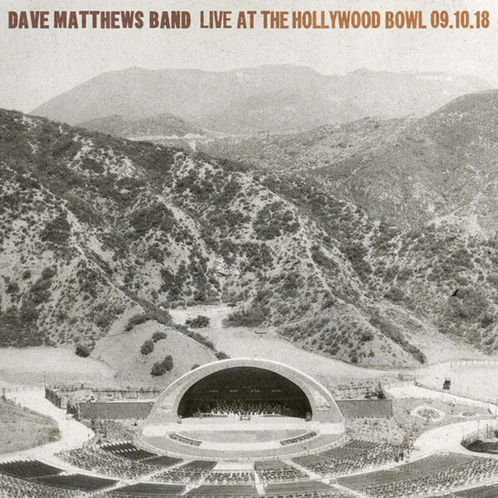 Dave Matthews Band - Live At The Hollywood Bowl - September 10 2018 [Indie Exclusive Limited Edition LP Box Set]