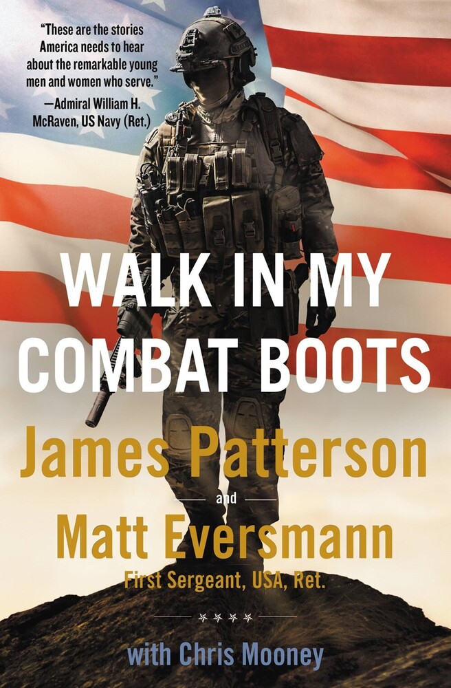 James Patterson  / Eversmann,Matt / Mooney,Chris - Walk In My Combat Boots (Ppbk)