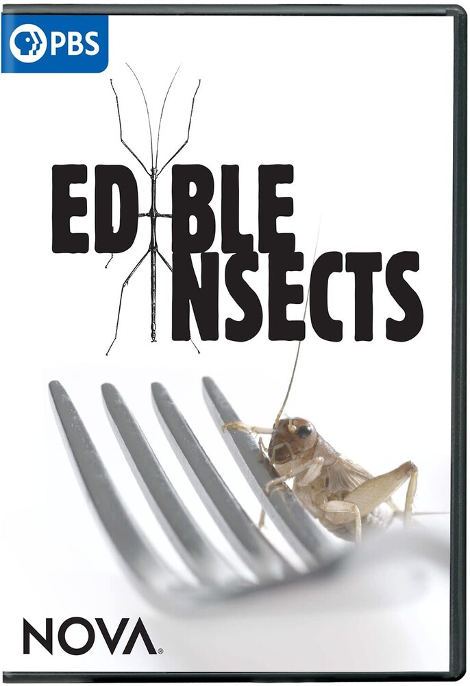 Nova: Edible Insects - Nova: Edible Insects
