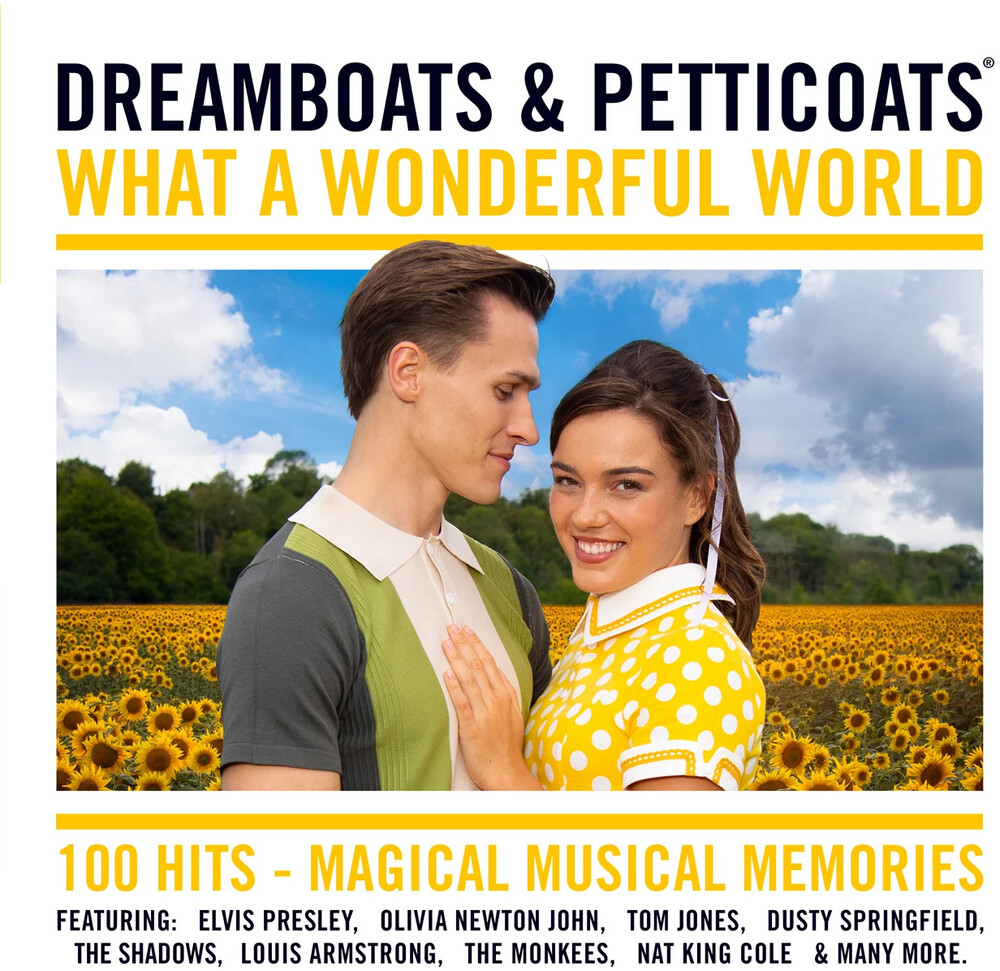 Dreamboats & Petticoats: What A Wonderful World - Dreamboats & Petticoats: What A Wonderful World