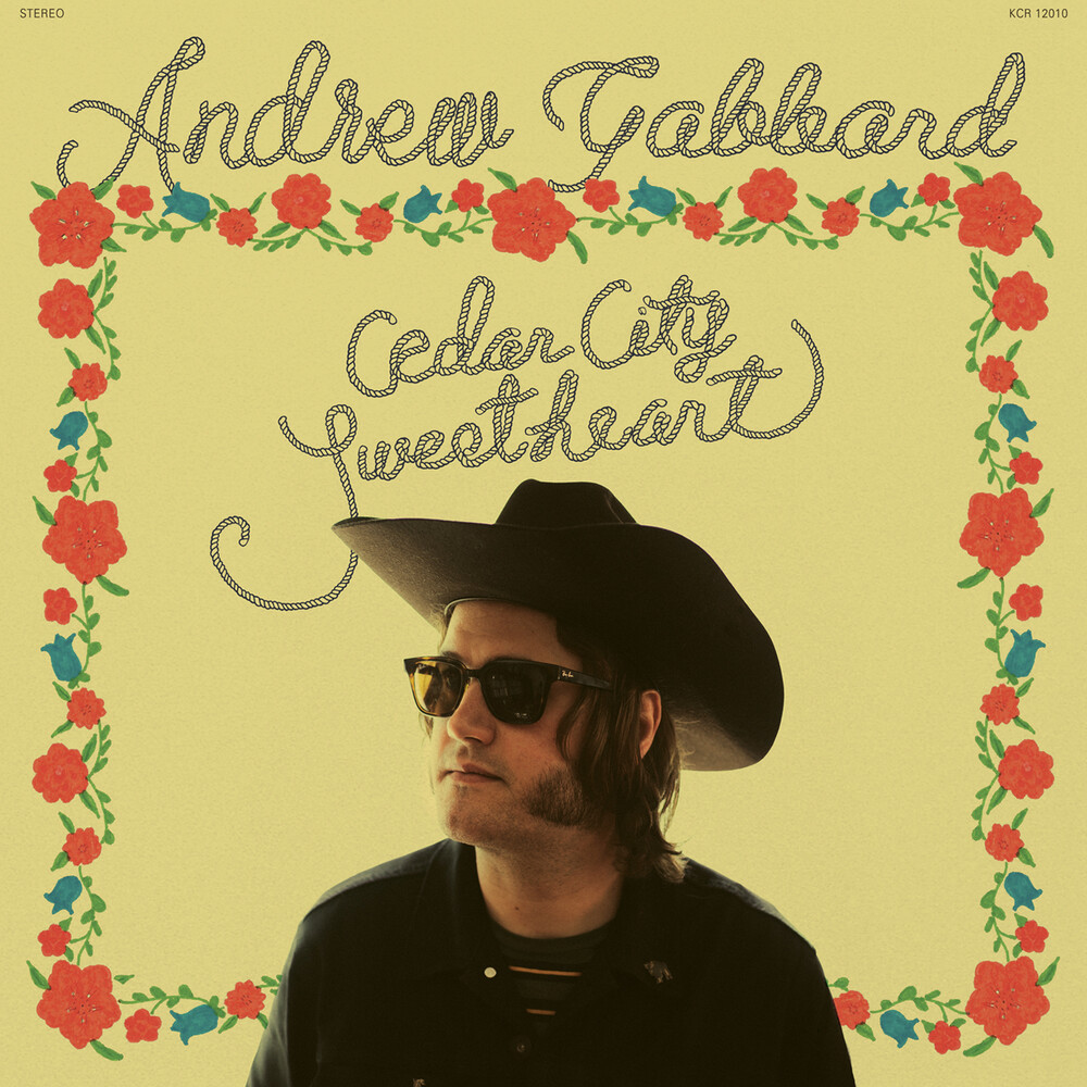 Andrew Gabbard - Cedar City Sweetheart