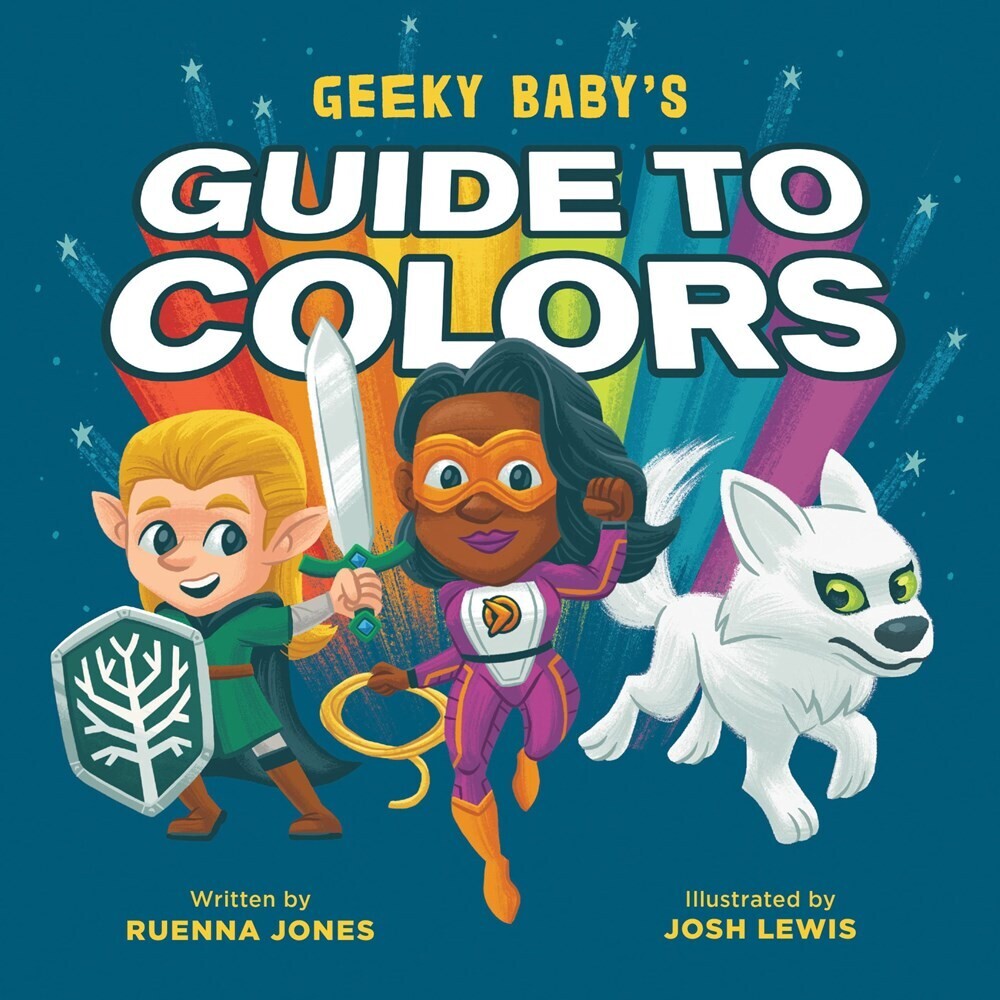 Ruenna Jones  / Lewis,Josh - Geeky Babys Guide To Colors (Bobo) (Ill)