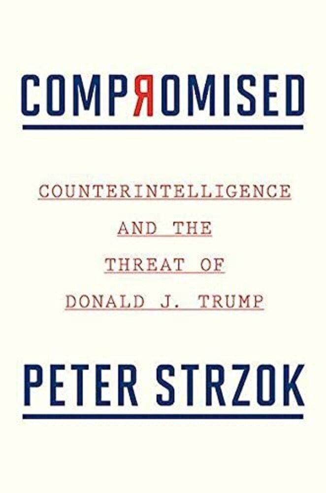 Peter Strzok - Compromised (Ppbk)