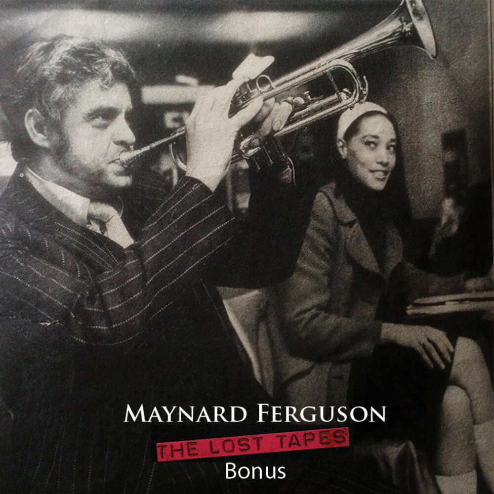 Maynard Ferguson - Lost Tapes Bonus