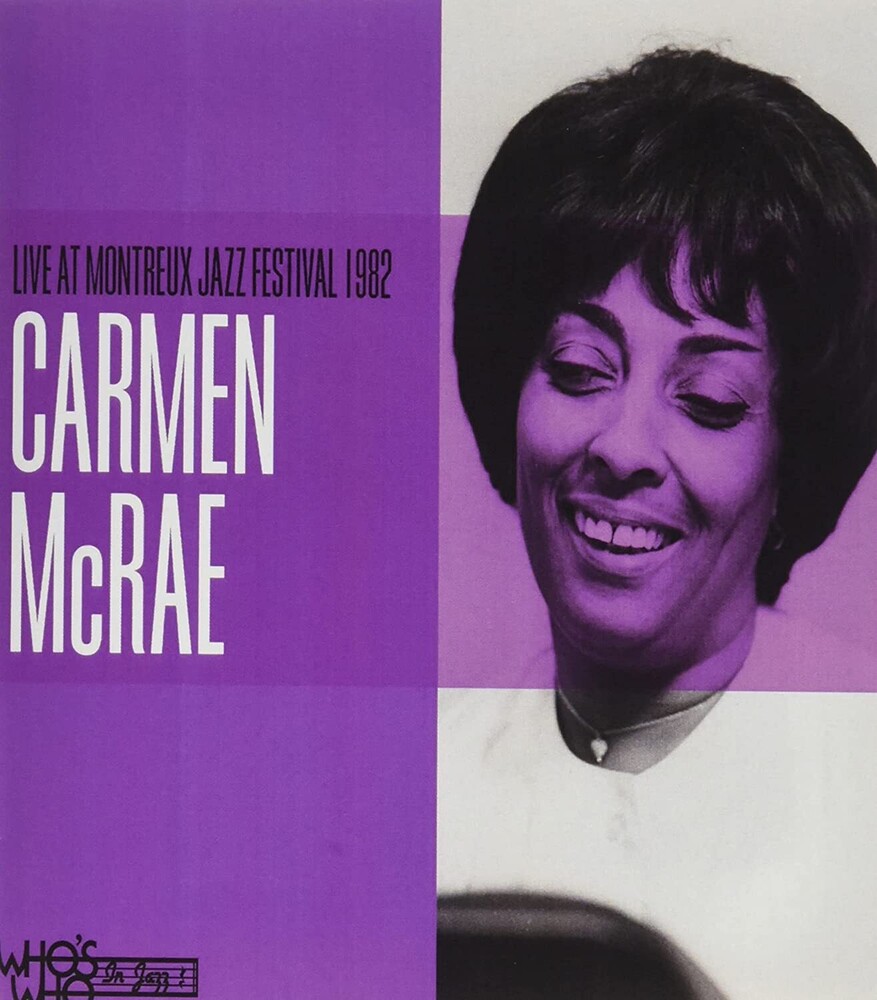 Carmen Mcrae - Live at The Montreaux Jazz Festival 1982