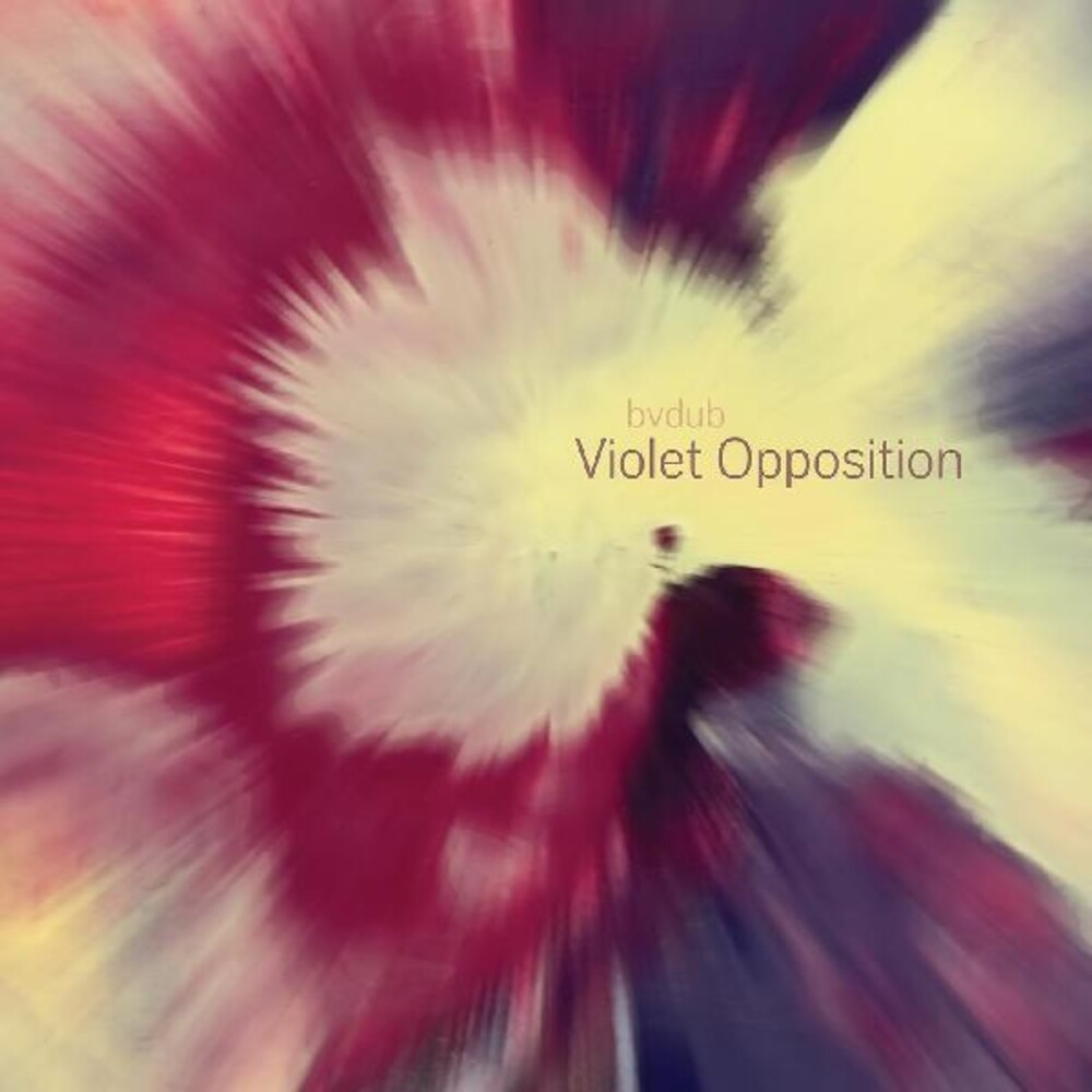 Bvdub - Violet Opposition [Colored Vinyl] (Viol) (Ylw)