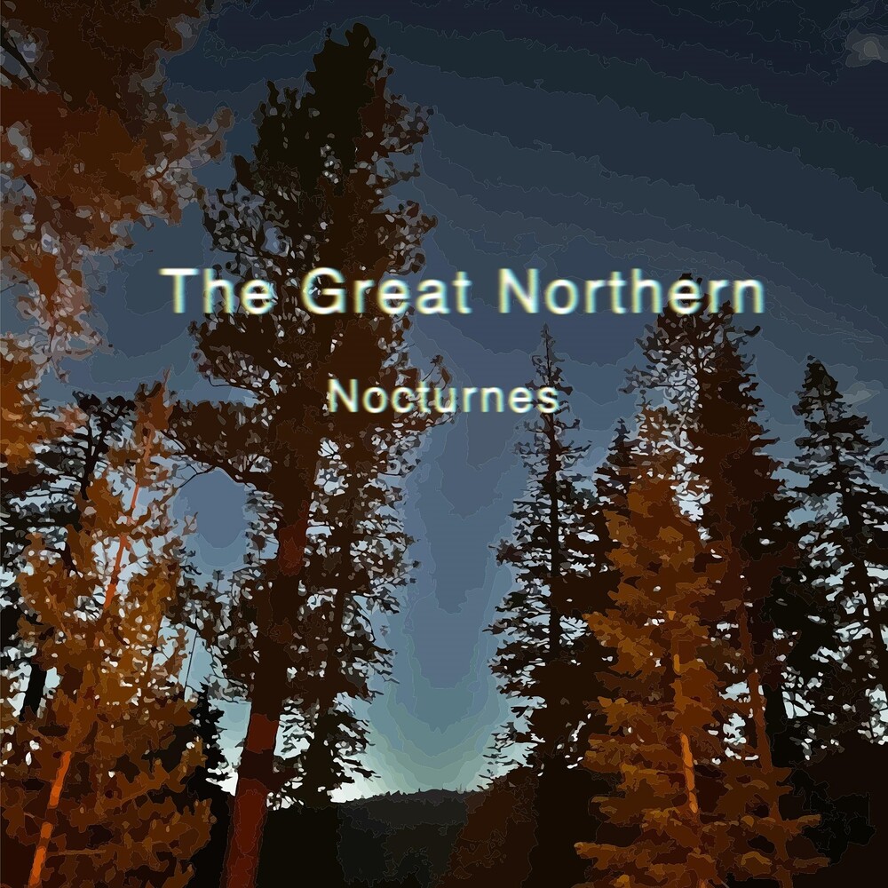 Great Northern - Nocturnes