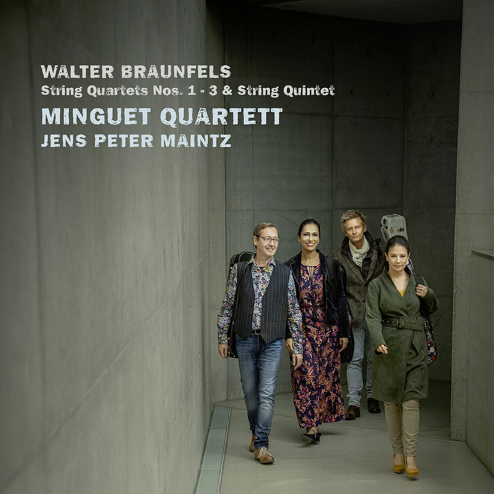 Braunfels / Minguet Quartett - String Quartets 1-3 (2pk)
