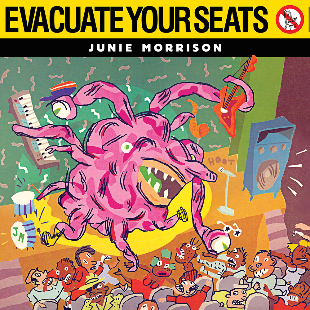 Junie Morrison - Evacuate Your Seats - Expanded Edition (Exp)