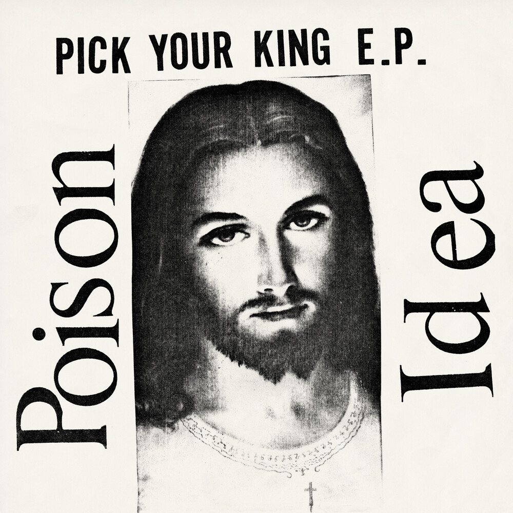 Poison Idea - Pick Your King - White [Colored Vinyl] (Wht)