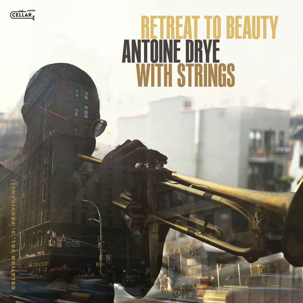 Antoine Dry - With Strings: Retreat To Beauty (Oblation, Vol. 3)
