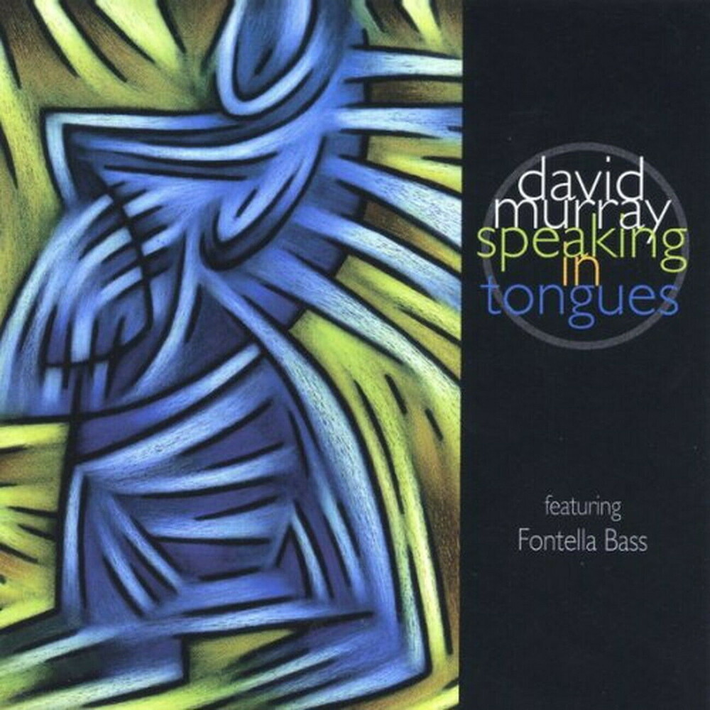 Murray, David / Bass, Fontella - Speaking With Tongues (Remastered)