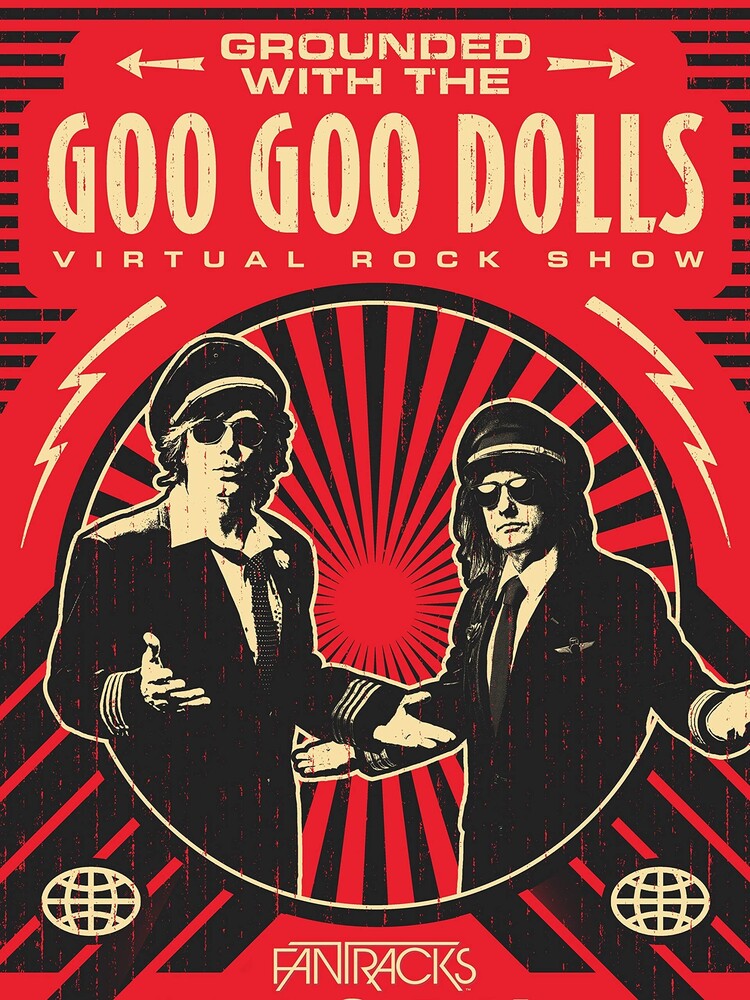 Goo Goo Dolls - Grounded With The Goo Goo Dolls