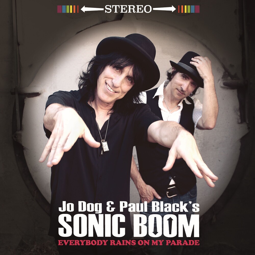 Jo Dog & Paul Black's Sonic Boom - Everybody Rains On My Parade