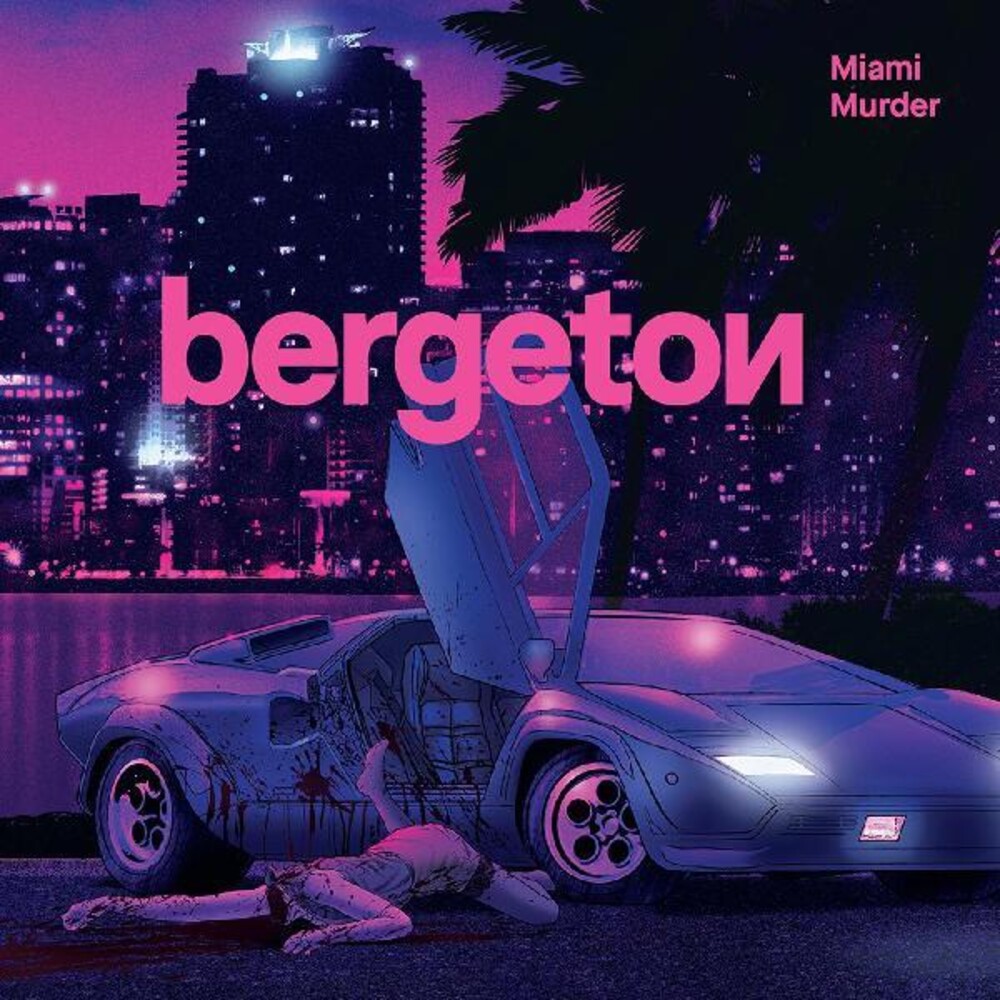 Bergeton - Miami Murder [Limited Edition] [Digipak] (Uk)