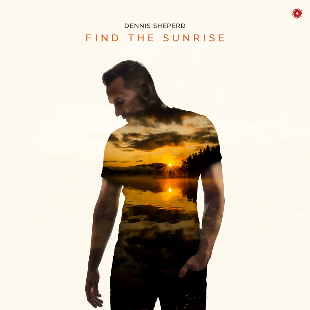 Dennis Shepherd - Find The Sunrise