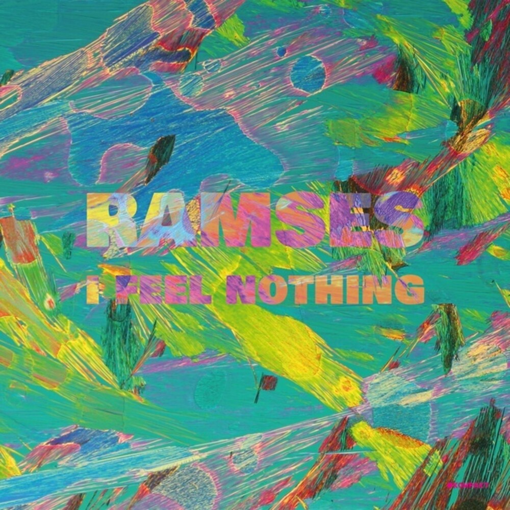 Ramses - I Feel Nothing (Ep)