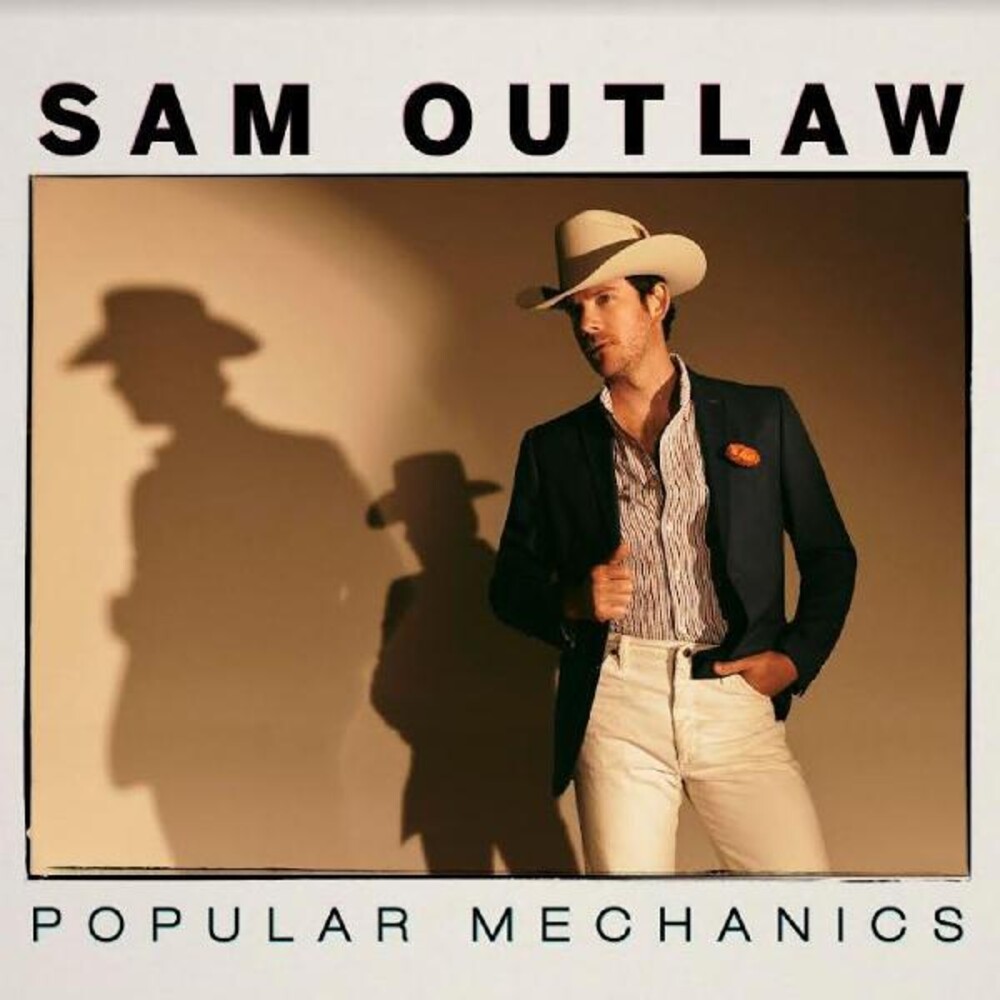Sam Outlaw - Popular Mechanics (Uk)