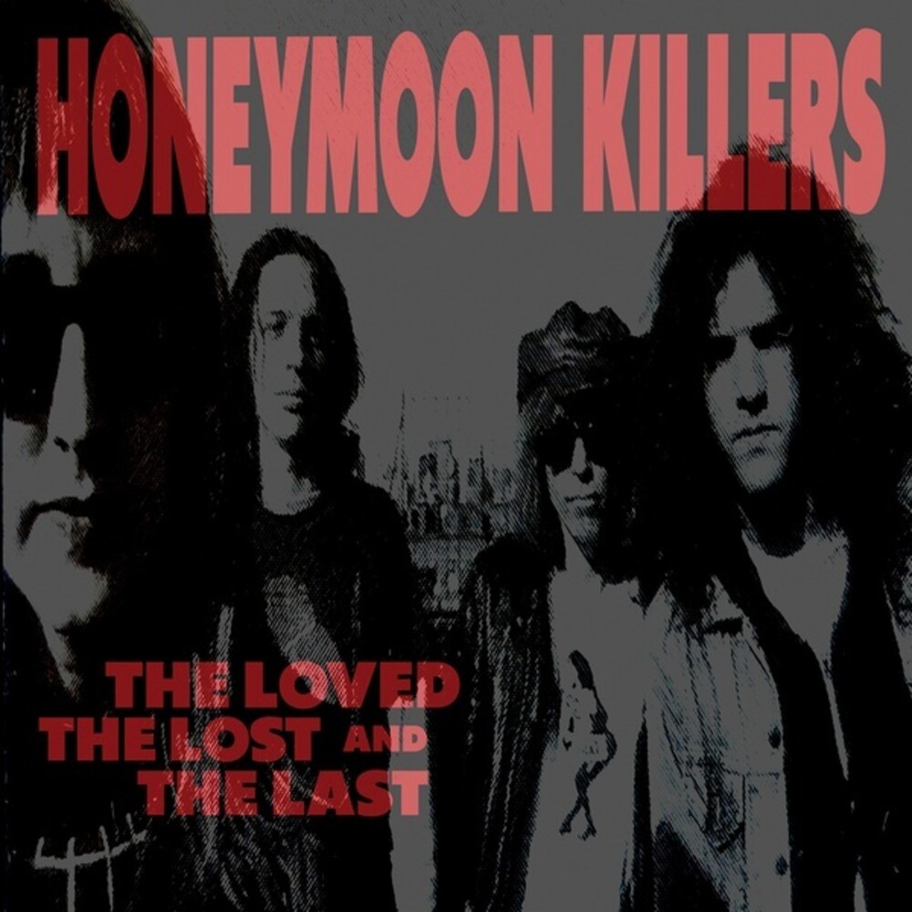 Honeymoon Killers - Loved Lost & Last