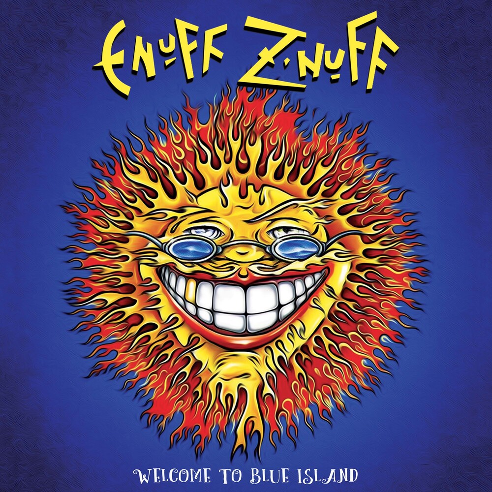 Enuff Z'Nuff - Welcome To Blue Island - Blue (Blue) [Colored Vinyl] [Remastered]
