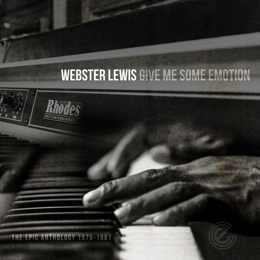 Webster Lewis - Give Me Some Emotion-Epic Anthology 1976-1981 (Uk)