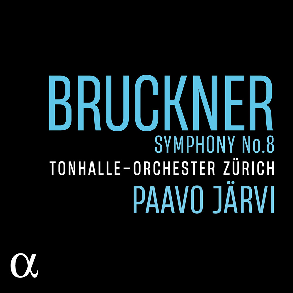 Bruckner / Jarvi / Tonhalle-Orchester Zurich - Symphony No. 8