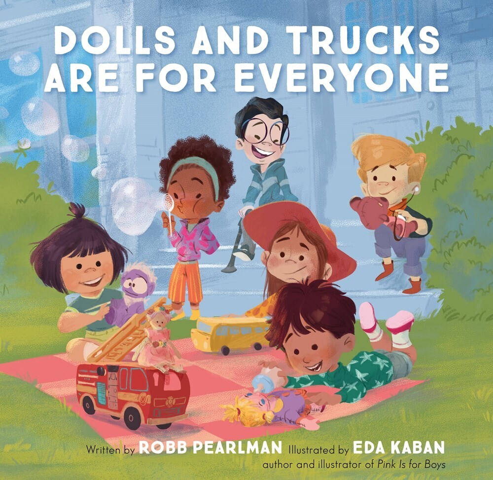 Robb Pearlman  / Kaban,Eda - Dolls And Trucks Are For Everyone (Hcvr) (Ill)