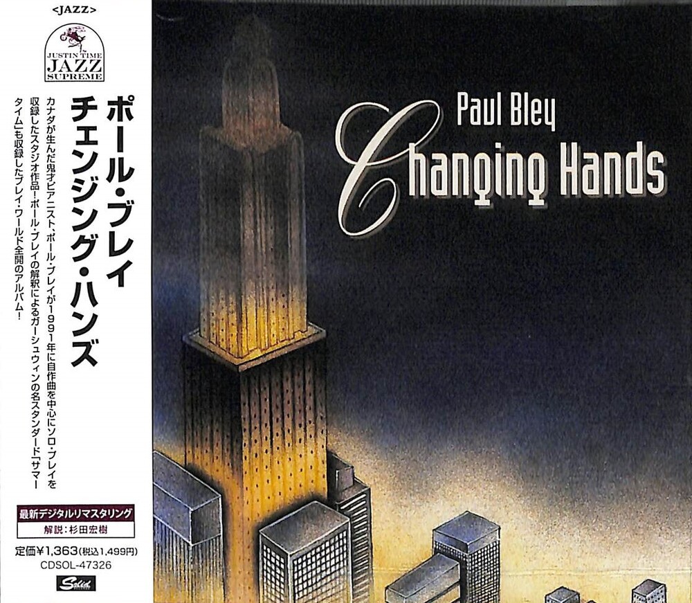 Paul Bley - Changing Hands [Remastered] (Jpn)
