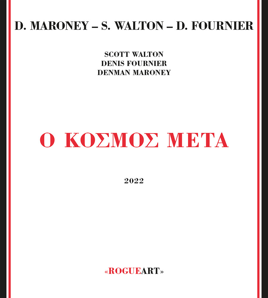 Maroney, Denman / Walton, Scott / Fournier, Denis - O Kosmos Meta