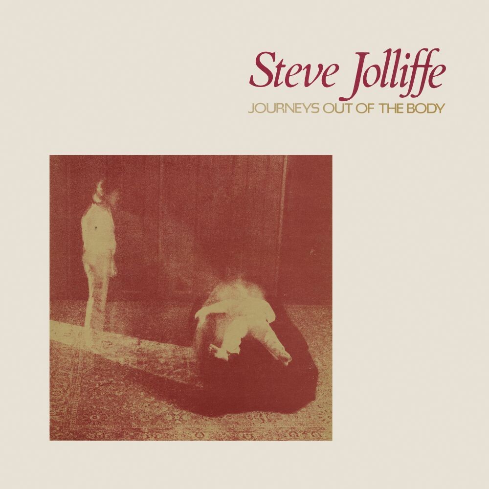 Steve Jolliffe - Journeys Out Of The Body