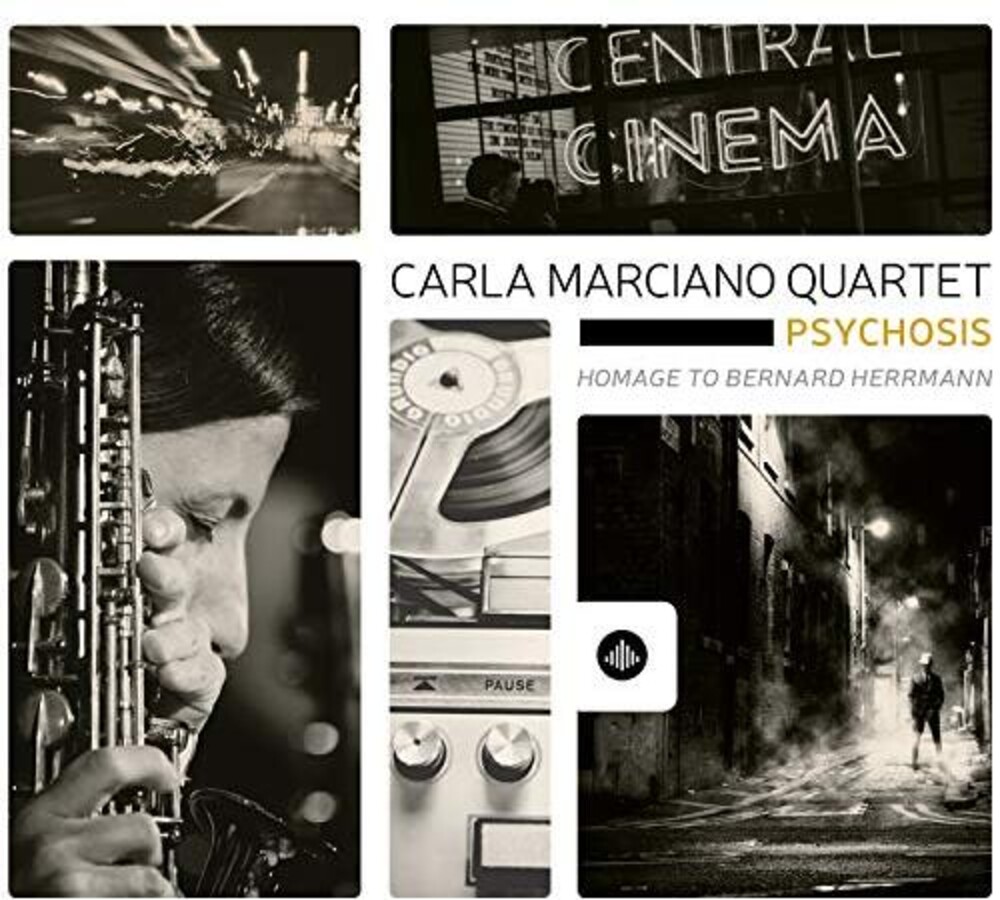 Carla Marciano Quartet - Psychosis