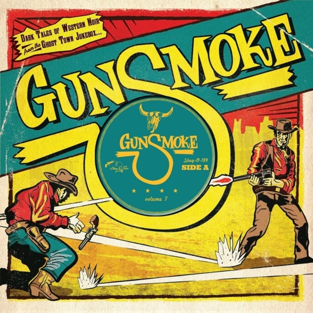Gunsmoke Volume 7 / Various (10in) - Gunsmoke Volume 7 / Various (10in)