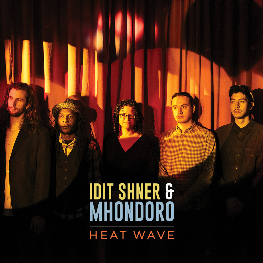 Idit Shner  & Mhondoro - Heat Wave