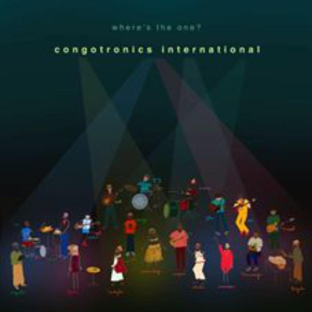 Congotronics International - Where's The One (Bonus Tracks) (Gate) [Download Included]