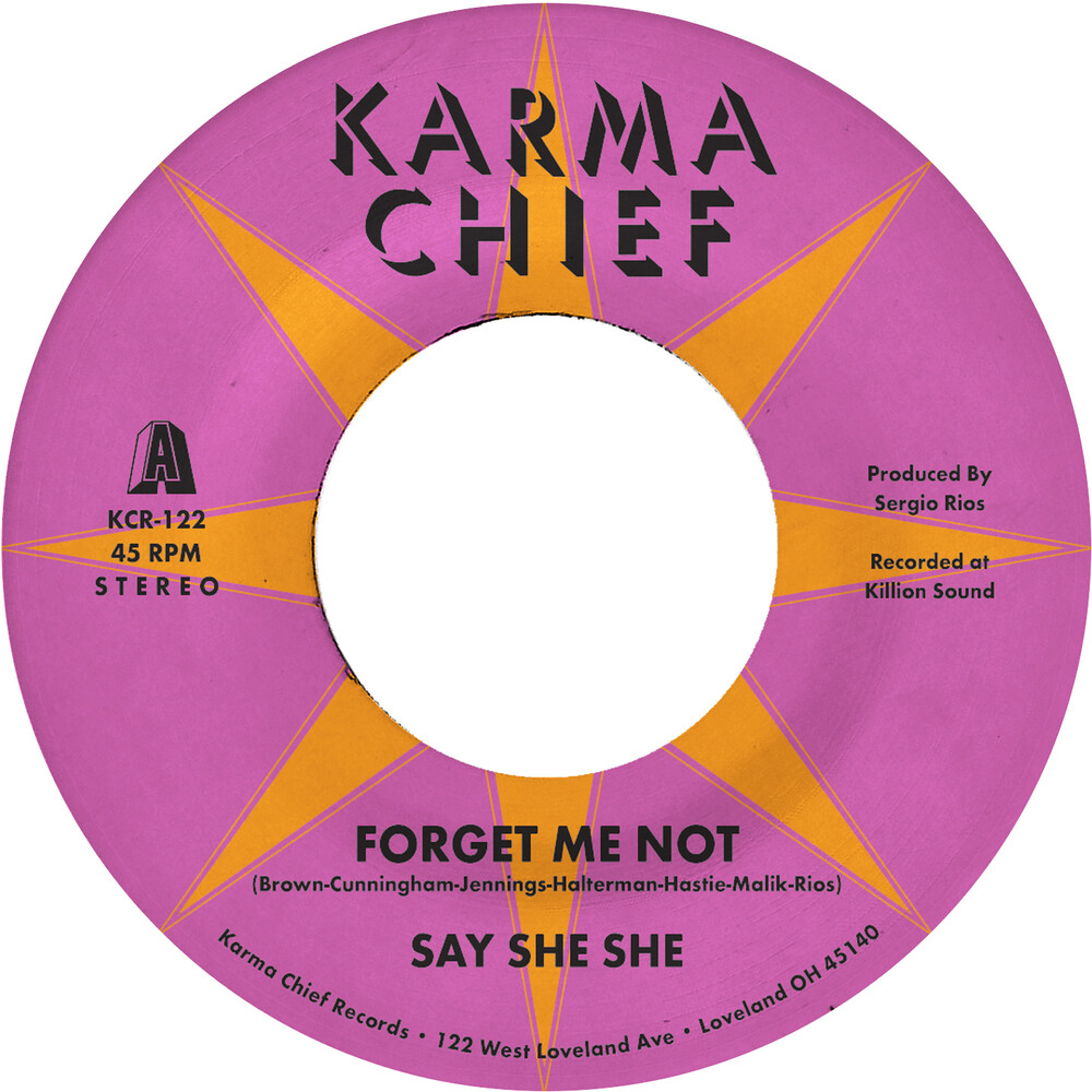 Say She She - Forget Me Not / Blow My Mind (Opaque White) [Colored Vinyl]