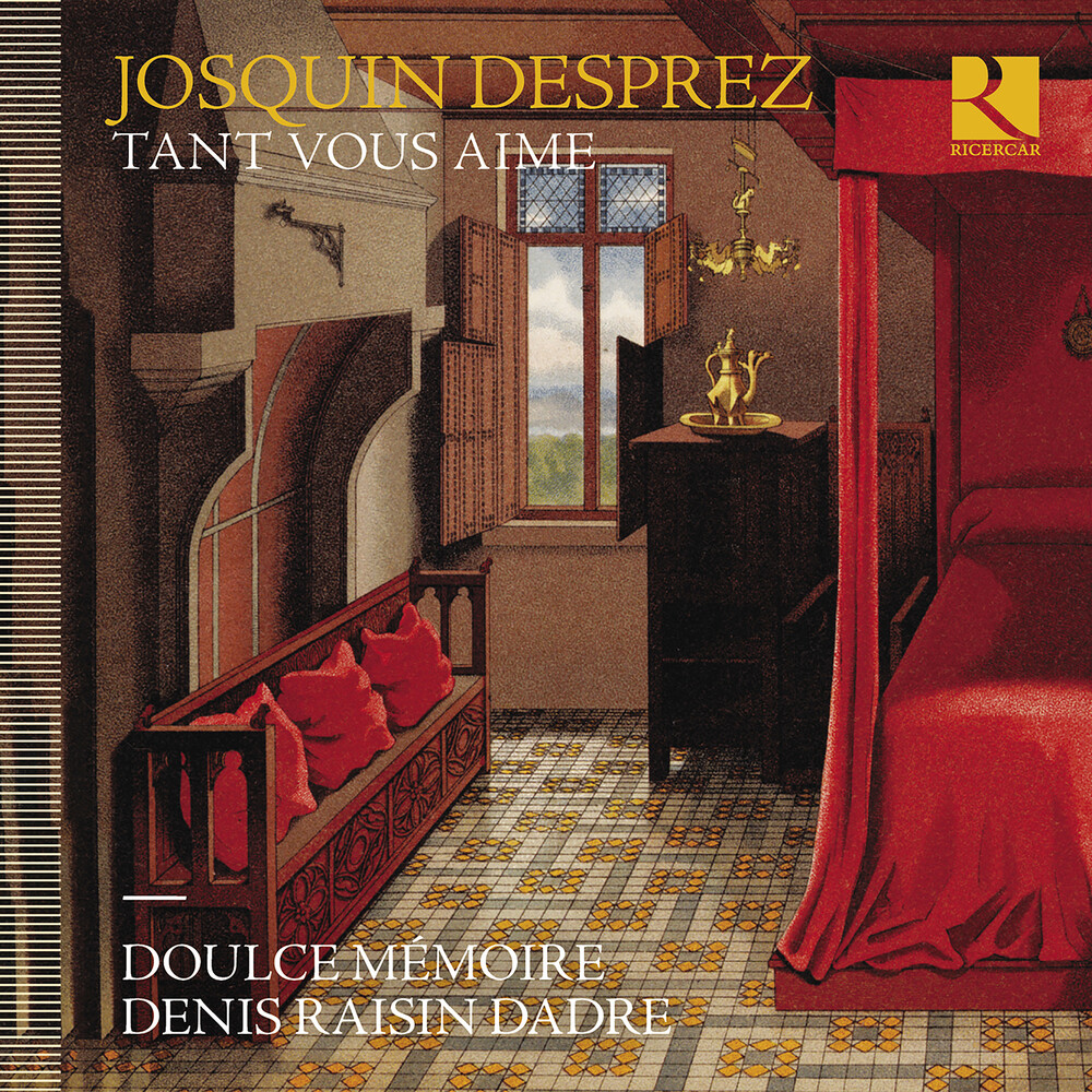 Desprez / Doulce Memoire / Denis Raisin Dadre - Tant Vous Aime
