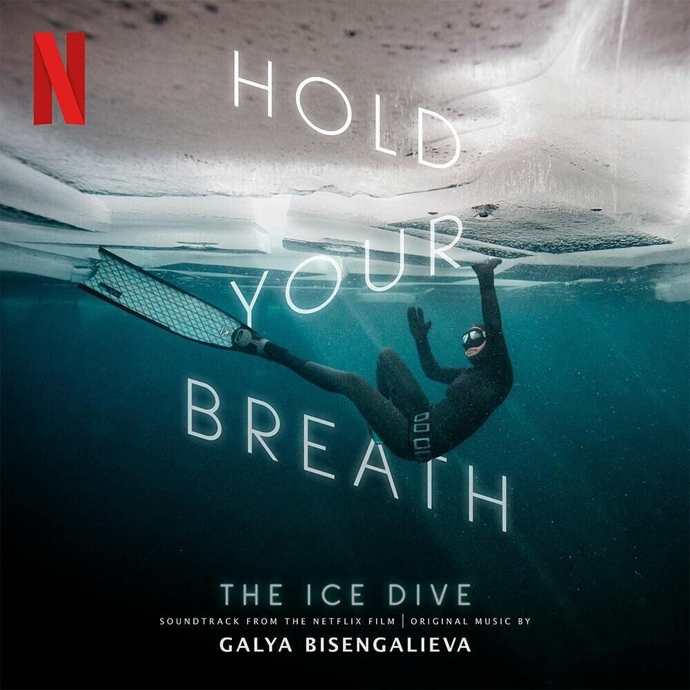 Galya Bisengalieva - Hold Your Breath: The Ice Dive (Uk)
