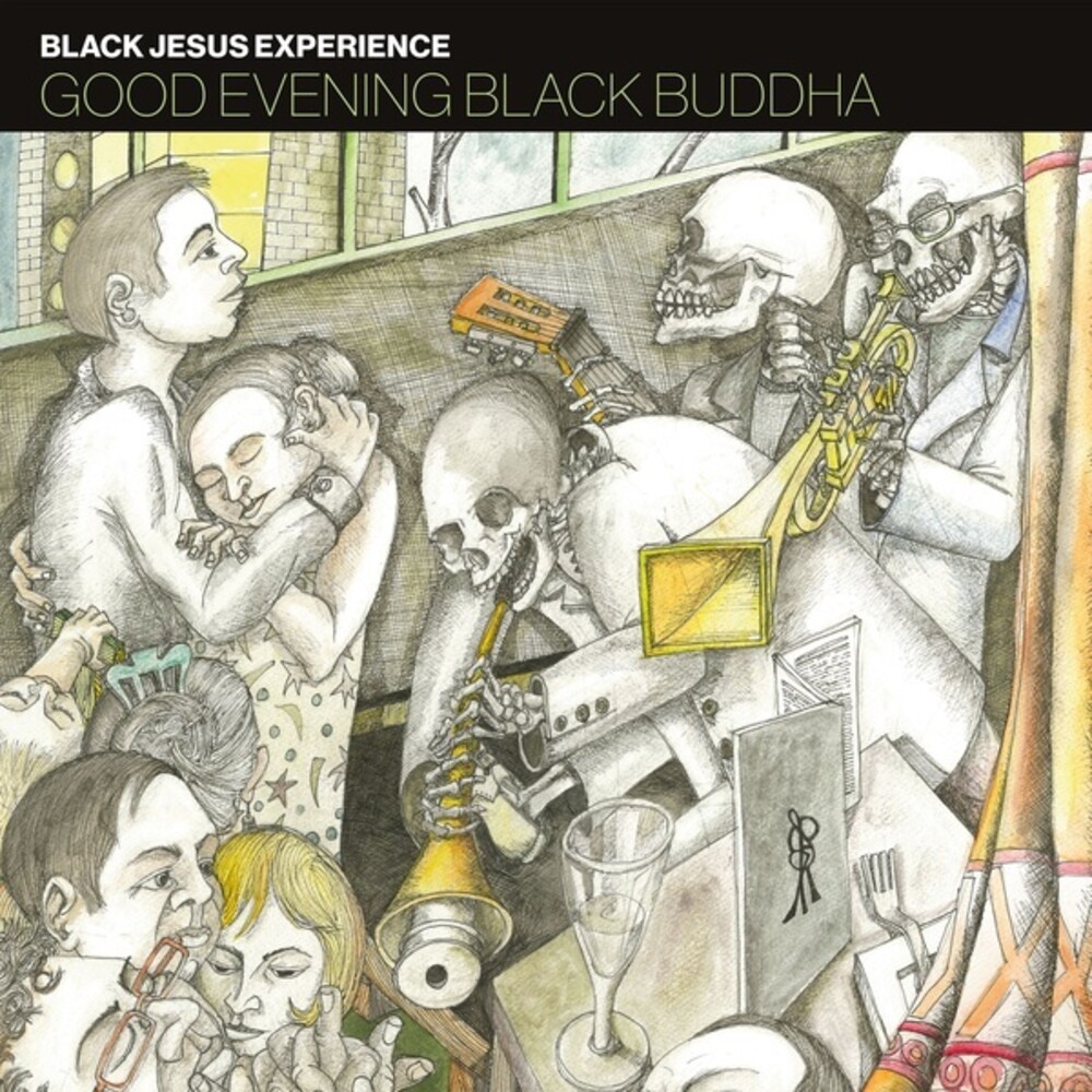 Black Jesus Experience - Good Evening Black Buddha (Uk)