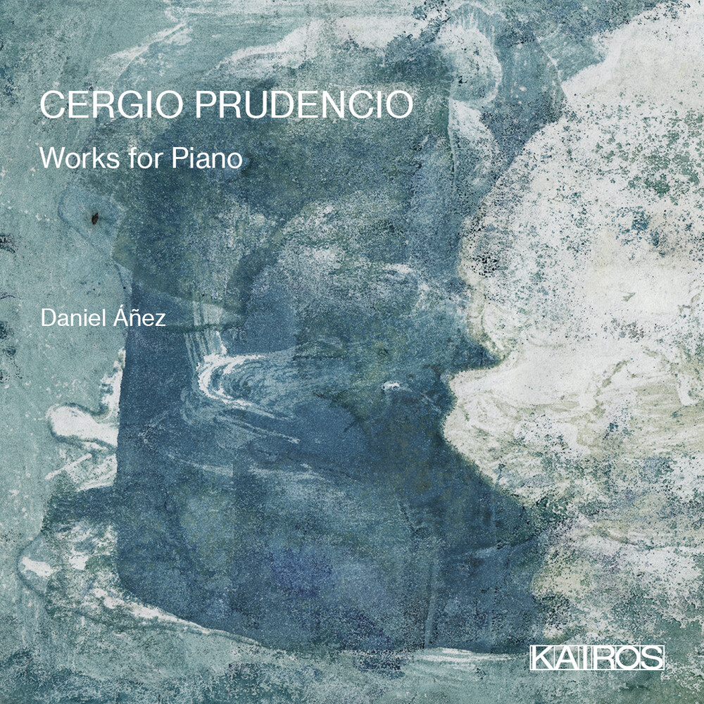 Daniel Anez - Cergio Prudencio: Works For Piano