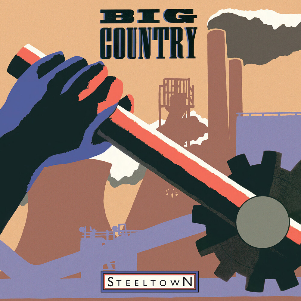 Big Country - Steeltown [Limited Edition] [180 Gram] (Uk)