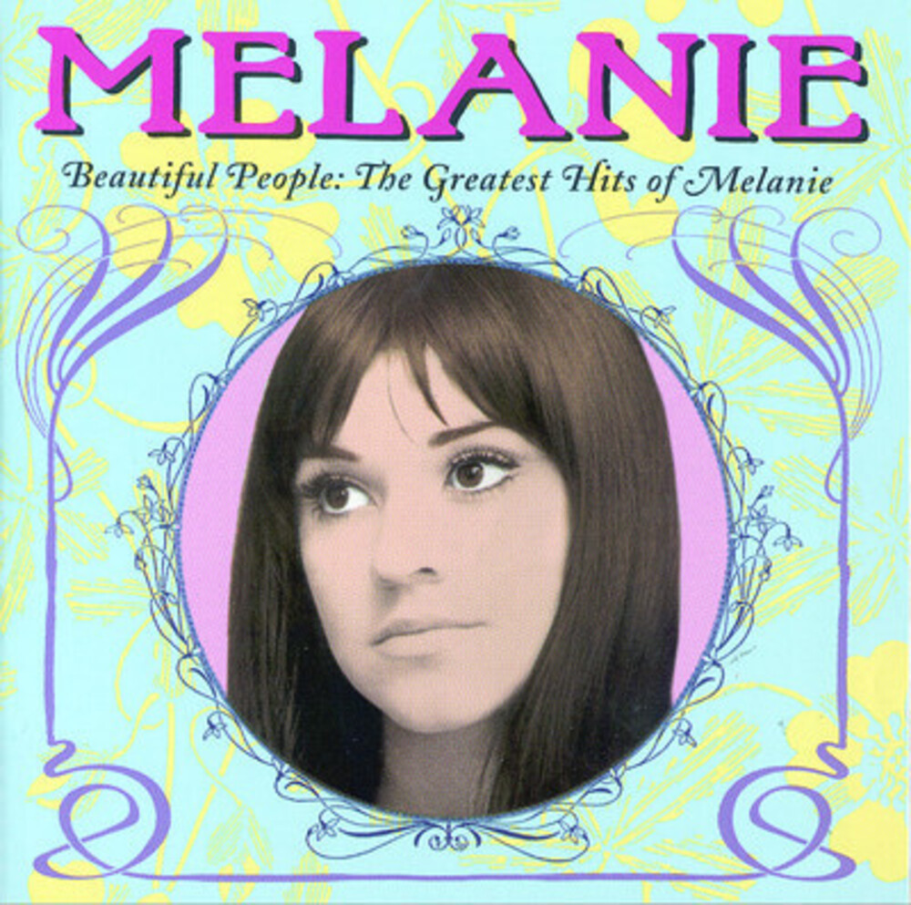 Melanie - Beautiful People: The Greatest Hits of Melanie