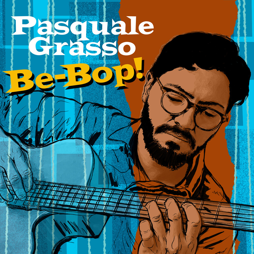 Grasso, Pasquale - Be-Bop