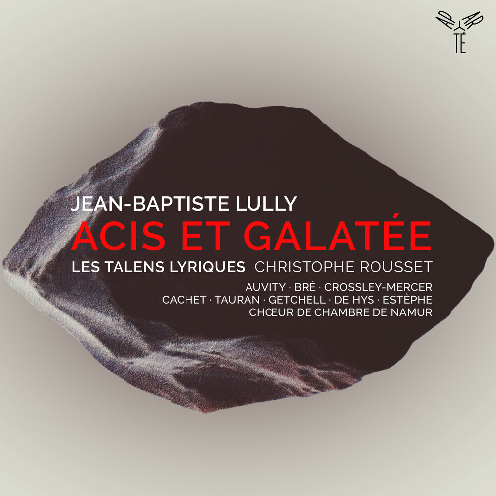 Les Talens Lyriques / Christophe Rousset - Lully: Acis Et Galatee