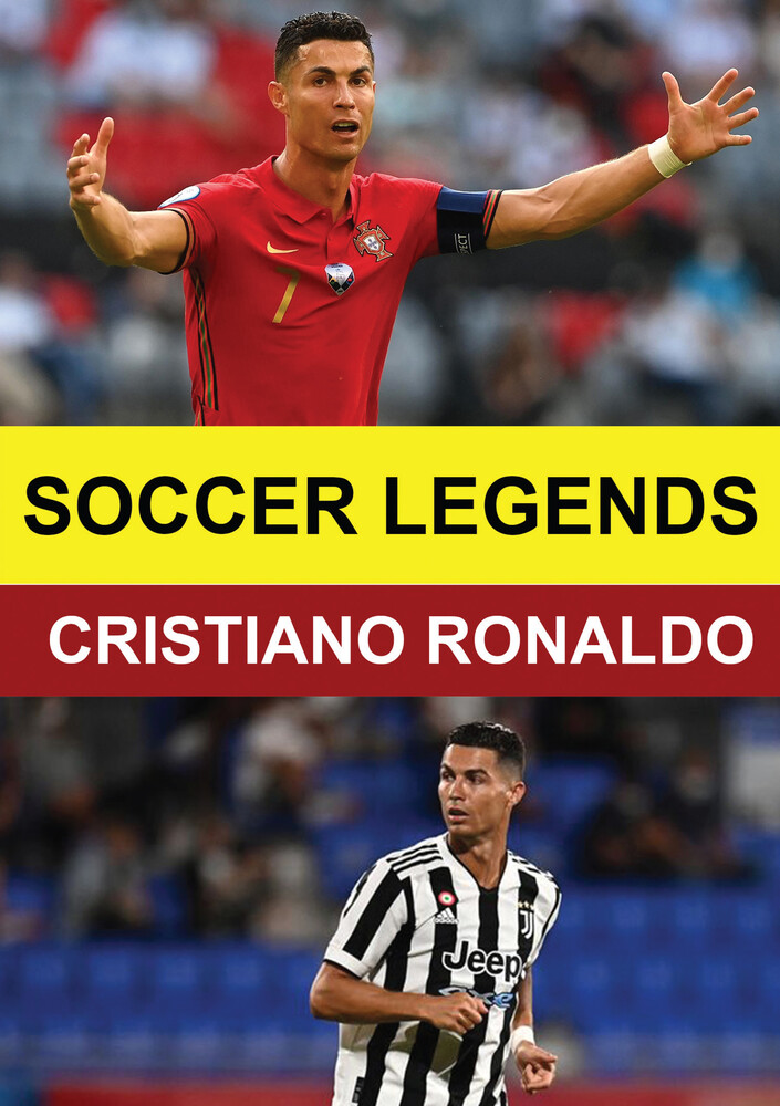 Soccer Legends: Cristiano Ronaldo - Soccer Legends: Cristiano Ronaldo